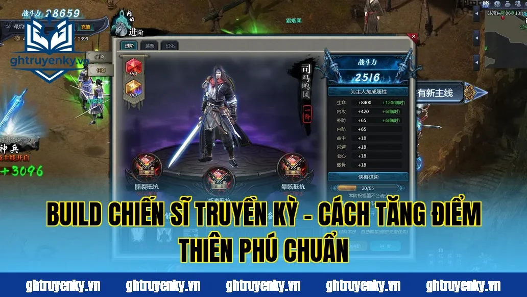 Build Chiến Sĩ Truyền Kỳ – Cách Tăng Điểm Thiên Phú Chuẩn
