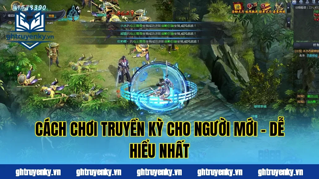 Cách Chơi Truyền Kỳ Cho Người Mới – Dễ Hiểu Nhất
