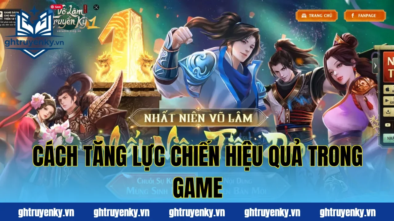 Cách tăng lực chiến hiệu quả trong game