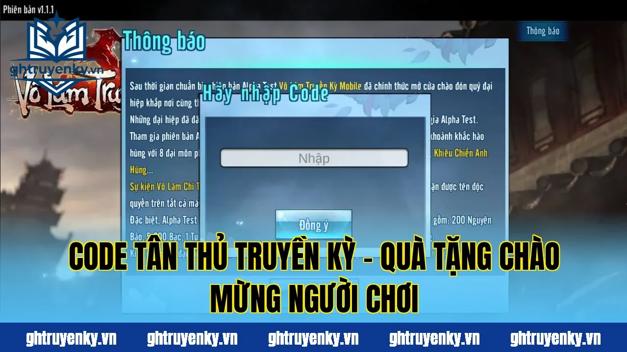 Code Tân Thủ Truyền Kỳ – Quà Tặng Chào Mừng Người Chơi