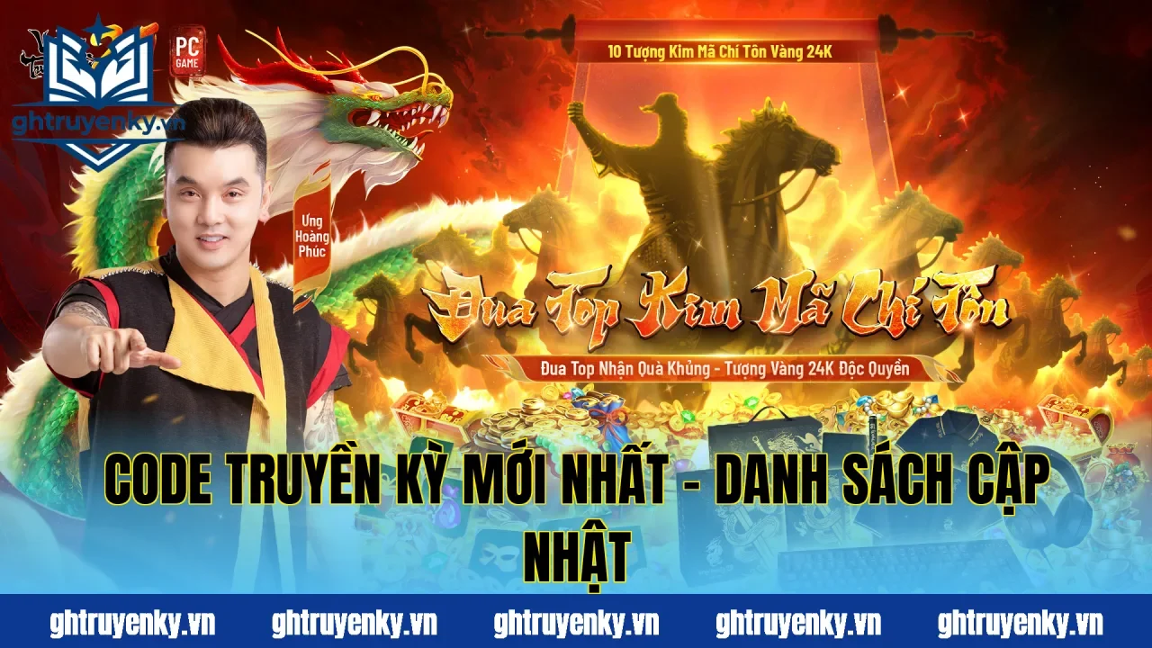 Code truyền kỳ mới nhất – Danh sách cập nhật