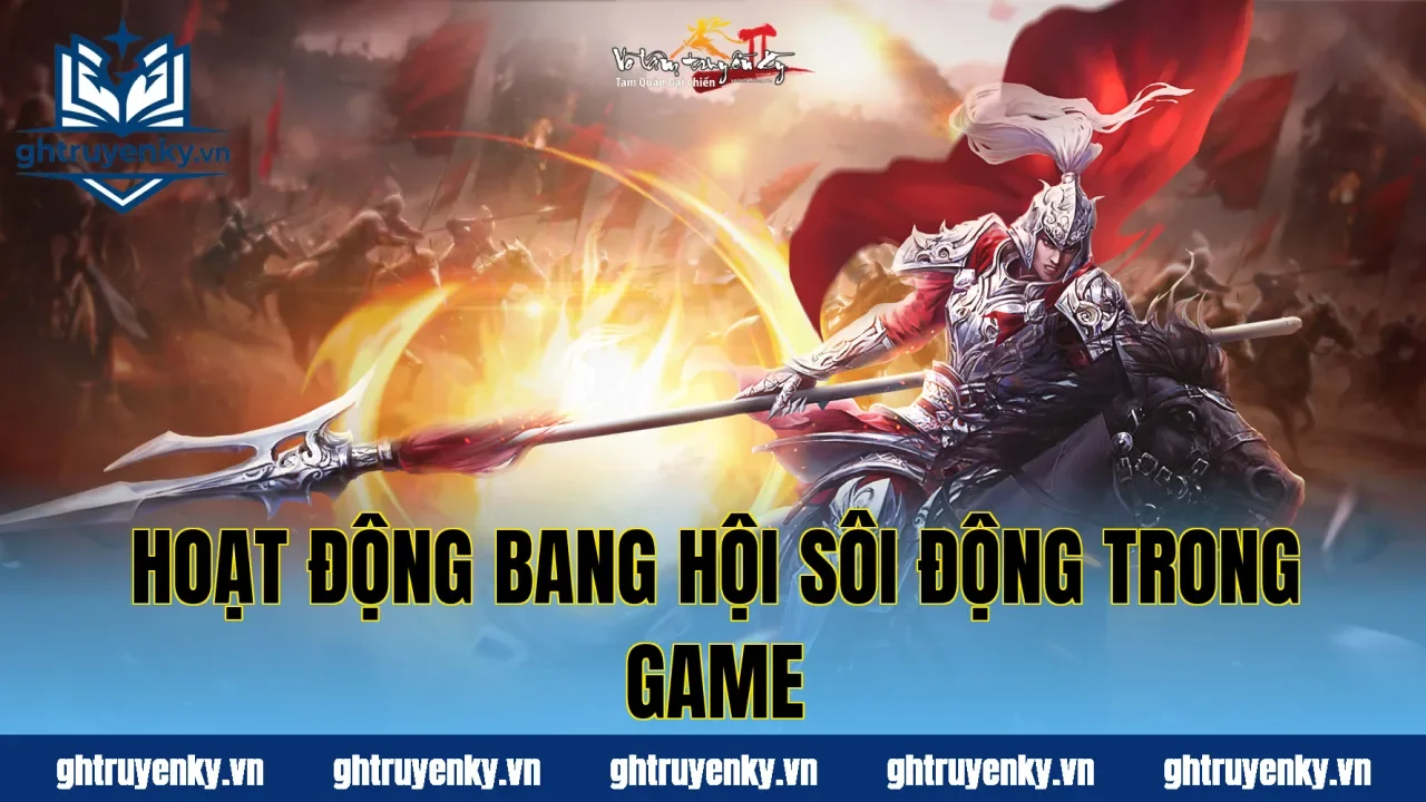Hoạt động bang hội sôi động trong game