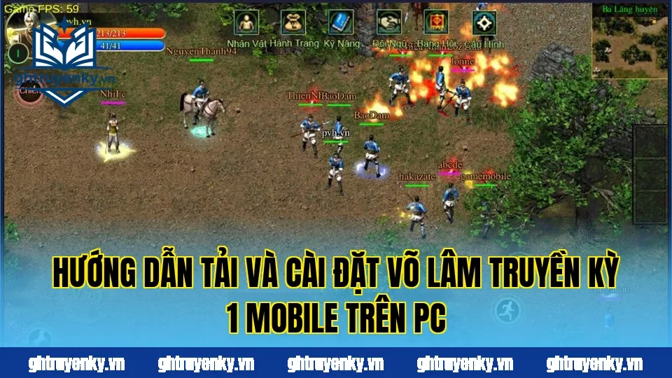 Hướng dẫn tải và cài đặt Võ Lâm Truyền Kỳ 1 Mobile trên PC