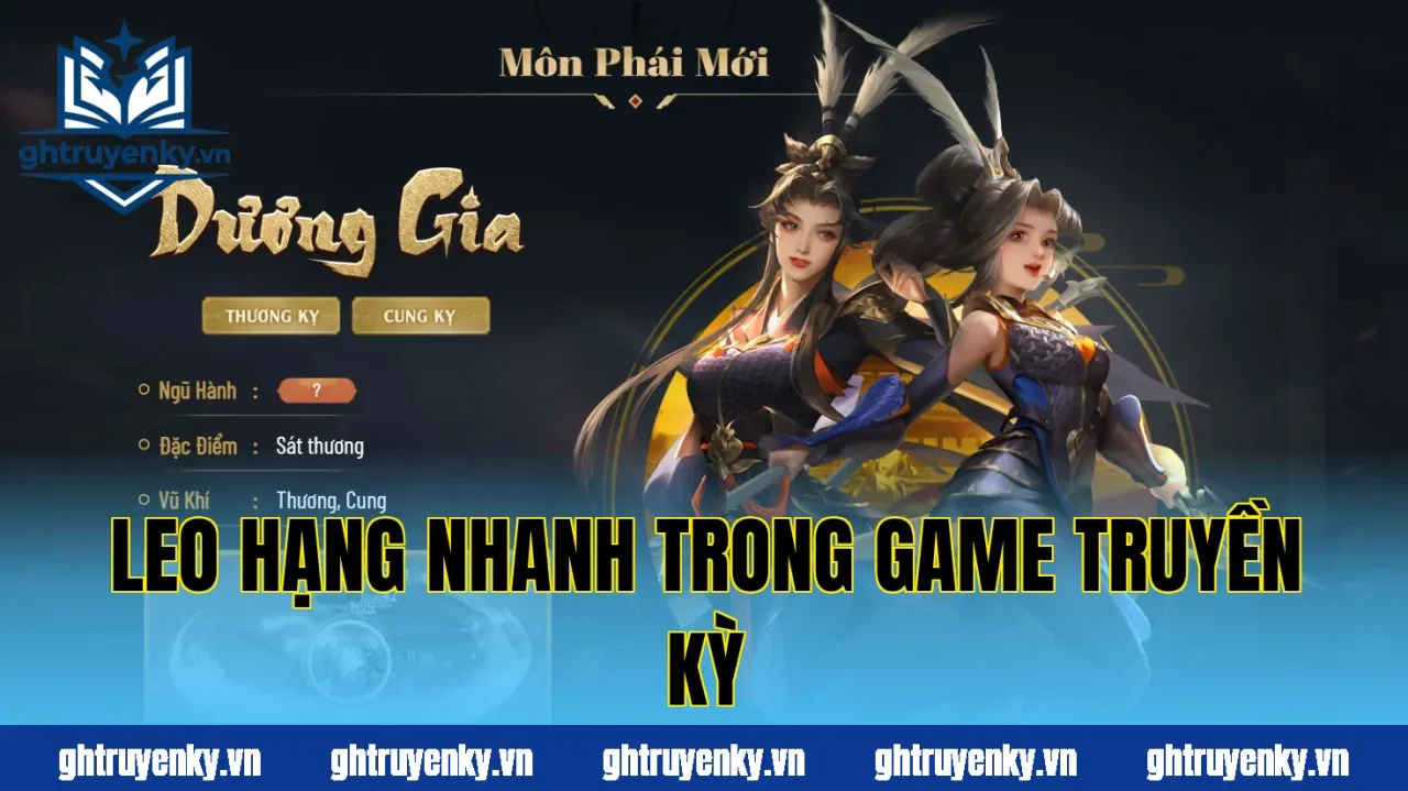Leo hạng nhanh trong game truyền kỳ