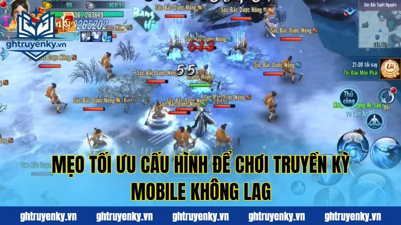 Mẹo tối ưu cấu hình để chơi Truyền Kỳ Mobile không lag