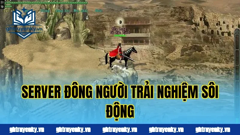 Server đông người trải nghiệm sôi động