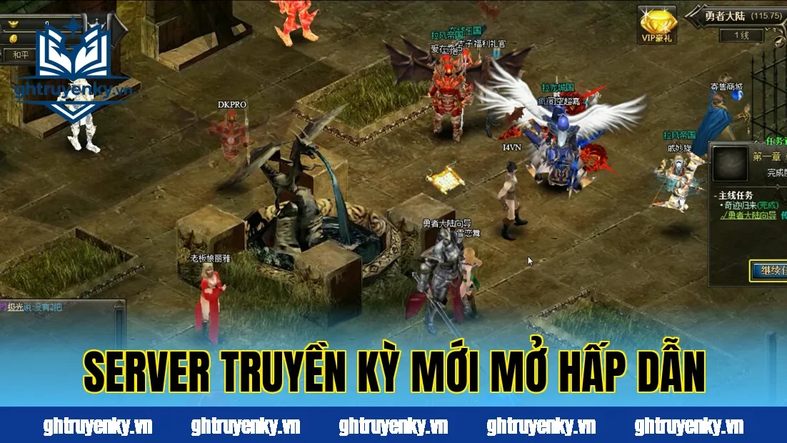 Server truyền kỳ mới mở hấp dẫn