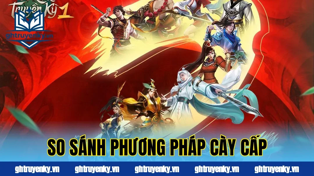 So sánh phương pháp cày cấp