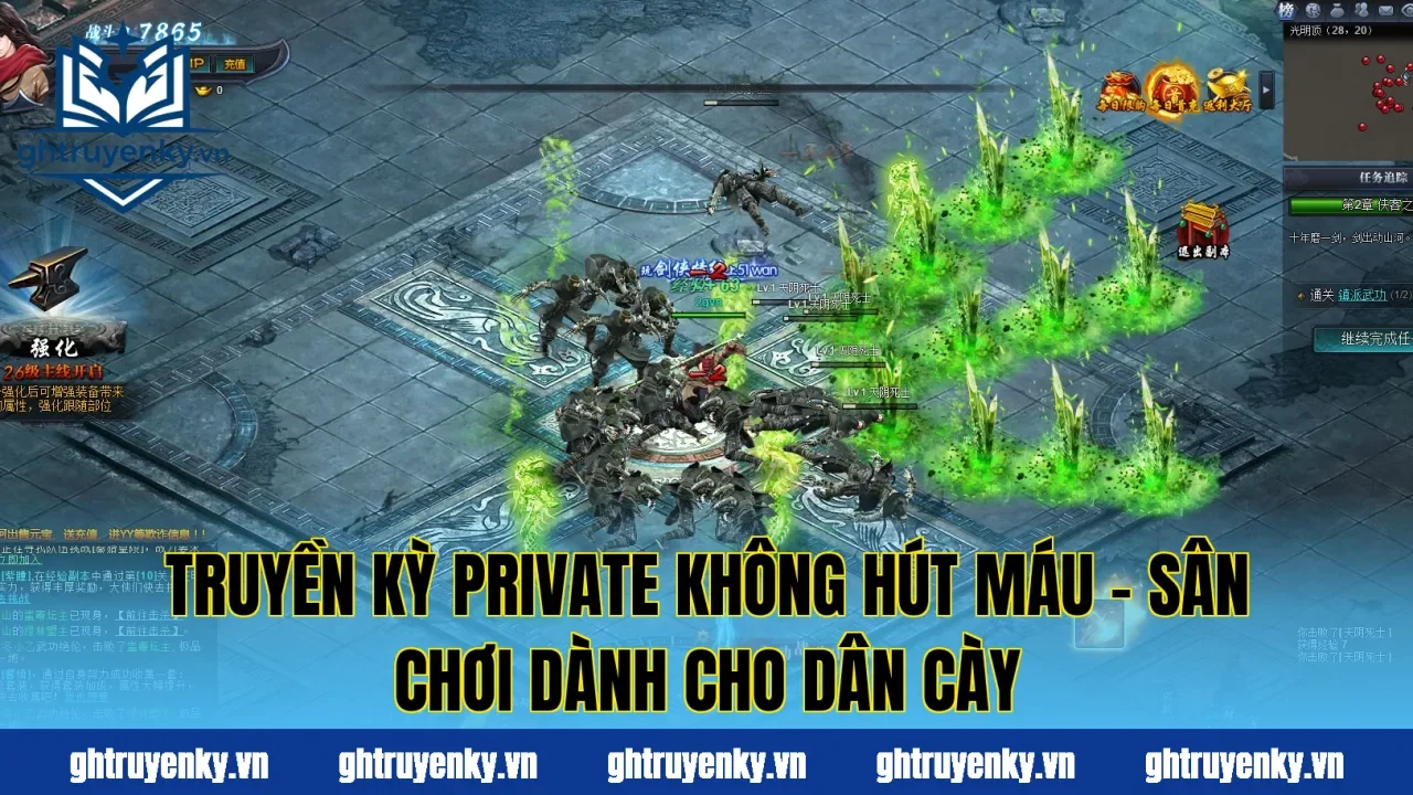 Truyền Kỳ Private Không Hút Máu – Sân Chơi Dành Cho Dân Cày